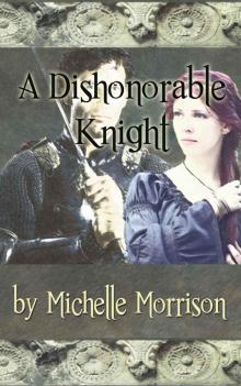 A Dishonorable Knight