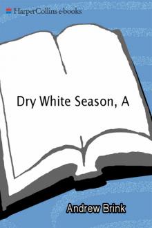 A Dry White Season