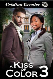 A Kiss of Color: A BWWM Interracial Romance (Book 3)