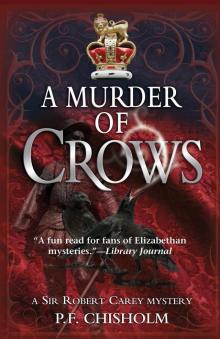 A Murder of Crows: A Sir Robert Carey Mystery