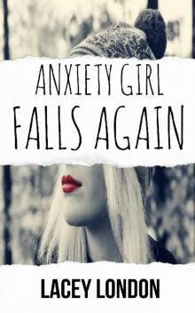 Anxiety Girl Falls Again (Sadie Valentine - Book 2)