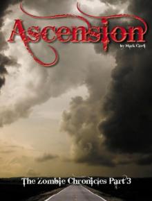 Ascension, The Zombie Chronicles 3