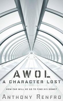 AWOL: A Character Lost