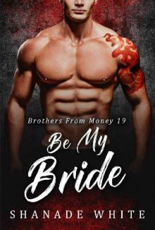 Be My Bride_BWWM Romance