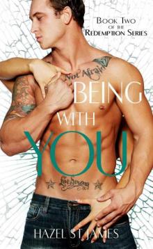 Being With You (The Redemption Series)