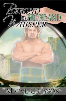 Beyond A Highland Whisper