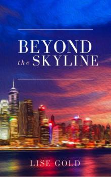 Beyond the Skyline