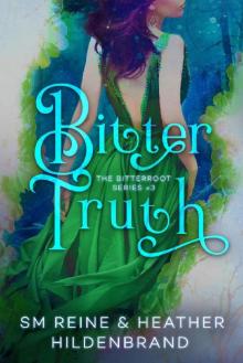 Bitter Truth (Bitterroot Series Book 3)