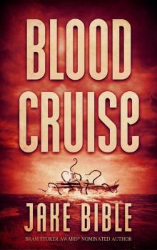 Blood Cruise: A Deep Sea Thriller