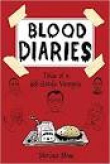 Blood Diaries