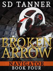 Broken Arrow: Navigator Book Four