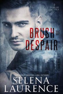 Brush of Despair (Dublin Devils Book 2)