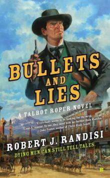 Bullets & Lies (Talbot Roper 01)