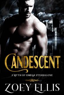 Candescent: A Myth of Omega Standalone