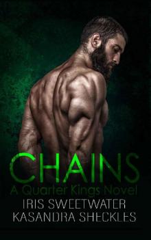 Chains (Quarter Kings MC Book 1)