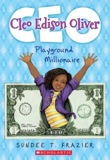 Cleo Edison Oliver, Playground Millionaire