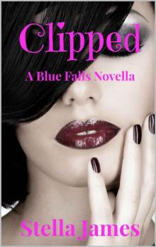 Clipped: A Blue Falls Novella