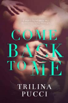 Come Back to Me_A Romantic Suspense Thriller