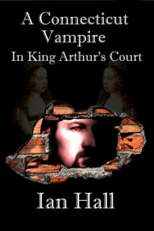 Connecticut Vampire in King Arthur's Court