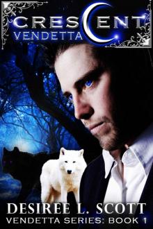 Crescent Vendetta (Vendetta Series Book 1)