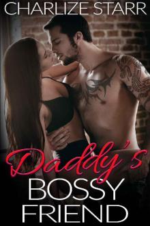 Daddy's Bossy Friend