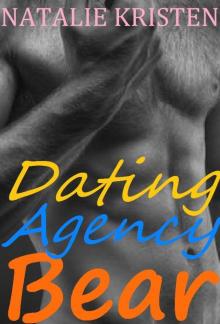 Dating Agency Bear: BBW Bear Shifter Paranormal Romance (BRIDES fur BEARS Book 6)