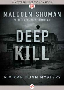 Deep Kill (The Micah Dunn Mysteries)