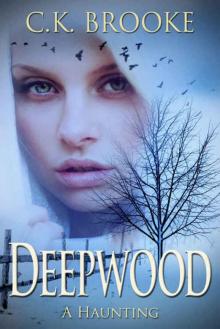 Deepwood: A Haunting