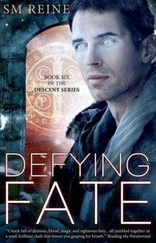 Defying Fate (The Descent Series)