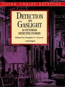 Detection by Gaslight