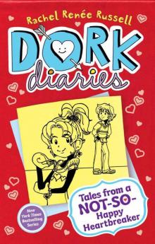 Dork Diaries 6: Tales From a Not-So-Happy Heartbreaker