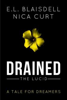 Drained: The Lucid