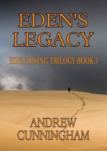 Eden's Legacy (Eden Rising Trilogy Book 3)