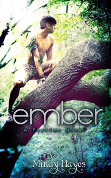 Ember (Faylinn Series)