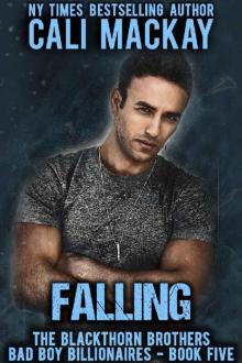 Falling_A Bad Boy Billionaire Romance