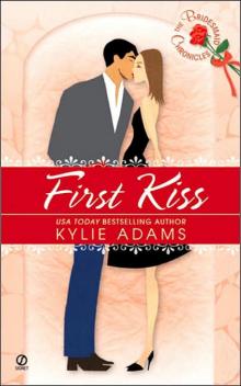 First Kiss - [Bridesmaid's Chronicles 02]