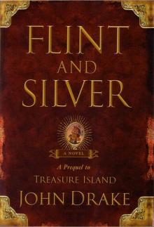 Flint and Silver: A Prequel to Treasure Island js-1