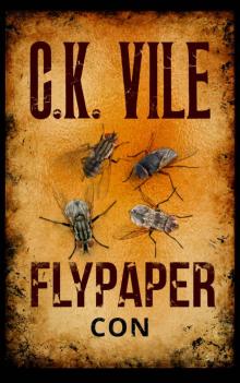 Flypaper Con: Dark Psychological Thriller - Book 4