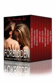 Forbidden: Alpha Males and Taboo Tales (The Naughty List Bundles Volume Two)