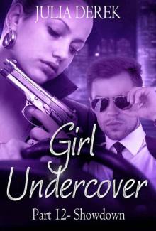 Girl Undercover 12: Showdown