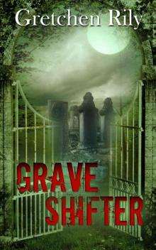 Grave Shifter: Shades of Black (Shades of Black: Grave Distinction Series)