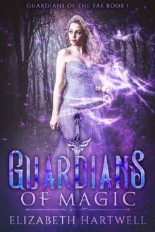 Guardians of Magic: A Reverse Harem Fantasy Romance (Guardians of the Fae Book 1)