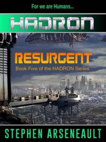 HADRON Resurgent