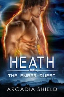 Heath (Ember Quest Book 1)