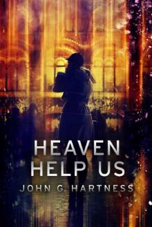 Heaven Help Us (Quincy Harker, Demon Hunter Book 7)