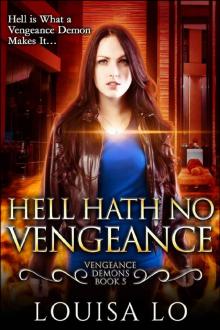 Hell Hath No Vengeance (Vengeance Demons Book 5)