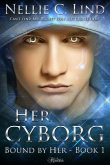 Her Cyborg (Bound by Her Book 1)