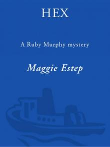 Hex: A Ruby Murphy Mystery