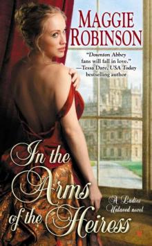 In the Arms of the Heiress (A LADIES UNLACED NOVEL)