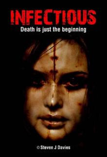 Infectious (Book 1): Death is Just the Beginning